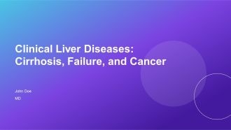 Clinical Liver Diseases Cirrhosis Failure And Cancer PPT Structure AT