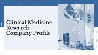Clinical Medicine Research Company Profile Powerpoint Presentation Slides