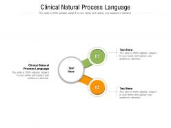 Clinical natural process language ppt powerpoint presentation summary grid cpb