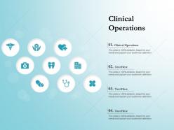 Clinical operations ppt powerpoint presentation outline graphics