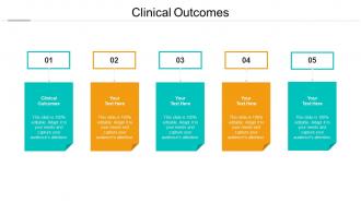 Clinical outcomes ppt powerpoint presentation show themes cpb