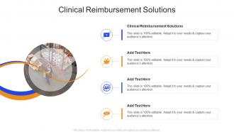 Clinical Reimbursement Solutions In Powerpoint And Google Slides Cpb