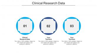 Clinical research data ppt powerpoint presentation inspiration slide cpb