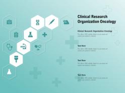Clinical Research Organization Oncology Ppt Powerpoint Presentation Model Graphics Template