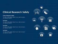 Clinical research safety ppt powerpoint presentation outline design templates