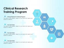 Clinical Research Training Program Ppt Powerpoint Presentation Infographic Template
