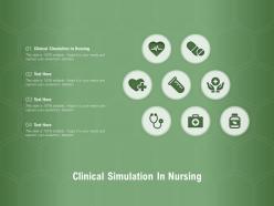 Clinical simulation in nursing ppt powerpoint presentation pictures icons