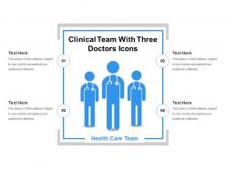 Clinical team with three doctors icons