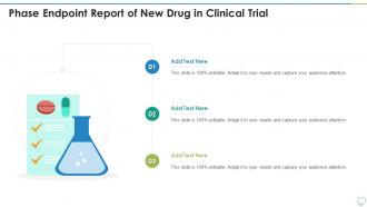 Clinical Trial Phases Phase Endpoint Report Of New Drug In Clinical Trial