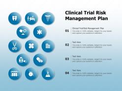 Clinical trial risk management plan ppt powerpoint presentation outline infographics