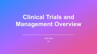 Clinical Trials And Management PPT Guidelines AT
