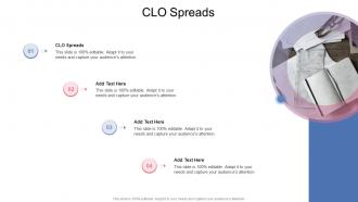 CLO Spreads In Powerpoint And Google Slides Cpb