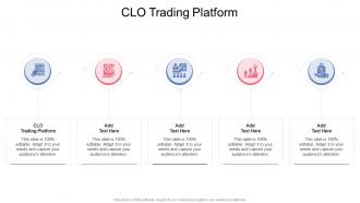 CLO Trading Platform In Powerpoint And Google Slides Cpb