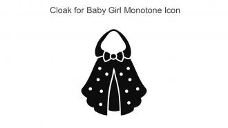 Cloak For Baby Girl Monotone Icon In Powerpoint Pptx Png And Editable Eps Format