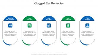 Clogged Ear Remedies In Powerpoint And Google Slides Cpb