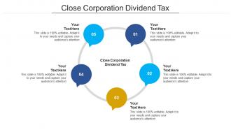 Close corporation dividend tax ppt powerpoint presentation styles ideas cpb