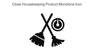 Close Housekeeping Product Monotone Icon In Powerpoint Pptx Png And Editable Eps Format