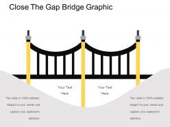 Close the gap bridge graphic