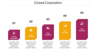 Closed Corporation Ppt Powerpoint Presentation Layouts Gridlines Cpb