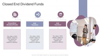 Closed End Dividend Funds In Powerpoint And Google Slides Cpb