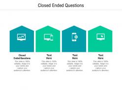 Closed ended questions ppt powerpoint presentation model guidelines cpb