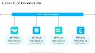 Closed Fund Discount Data In Powerpoint And Google Slides Cpb