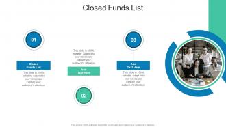 Closed Funds List In Powerpoint And Google Slides Cpb