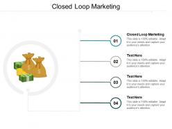 Closed loop marketing ppt powerpoint presentation pictures ideas cpb