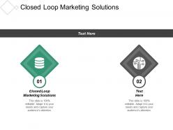 Closed loop marketing solutions ppt powerpoint presentation infographics clipart images cpb