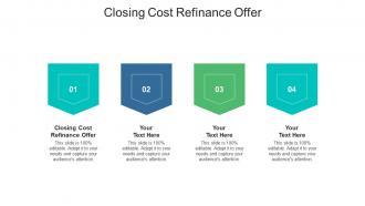 Closing cost refinance offer ppt powerpoint presentation icon design ideas cpb
