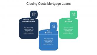 Closing costs mortgage loans ppt powerpoint presentation portfolio skills cpb