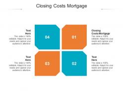 Closing costs mortgage ppt powerpoint presentation styles inspiration cpb