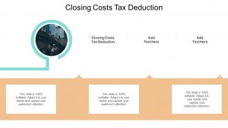 Closing Costs Tax Deduction In Powerpoint And Google Slides Cpb