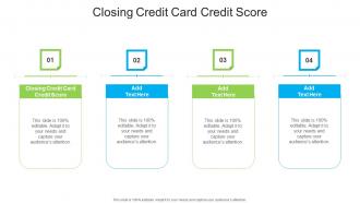Closing Credit Card Credit Score In Powerpoint And Google Slides Cpb