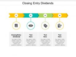 Closing entry dividends ppt powerpoint presentation infographic template graphics download cpb