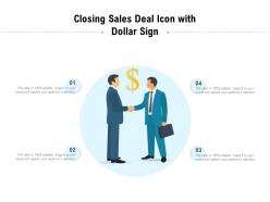 Closing sales deal icon with dollar sign