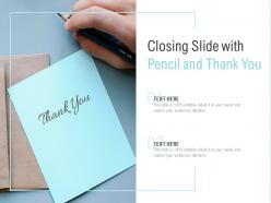 Closing slide with pencil and thank you