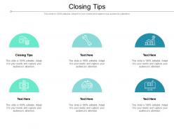 Closing tips ppt powerpoint presentation infographic template pictures cpb