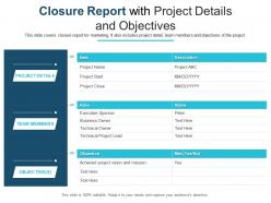 Closure Report With Project Details And Objectives