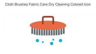 Cloth Brushes Fabric Care Dry Cleaning Colored Icon In Powerpoint Pptx Png And Editable Eps Format