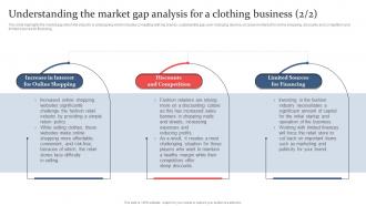 Clothing And Fashion Industry Understanding The Market Gap Analysis For A Clothing Business BP SS Analytical Adaptable