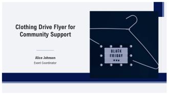 Clothing Drive Flyer For Community Support PPT Guidelines AT