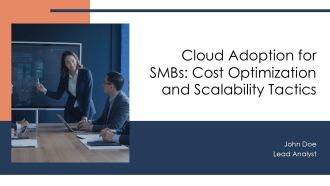 Cloud Adoption For Smbs Cost Optimization And Scalability Tactics PPT Structure AT