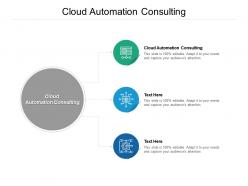 Cloud automation consulting ppt powerpoint presentation file slide cpb