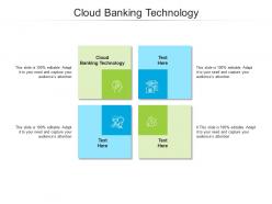 Cloud banking technology ppt powerpoint clipart images cpb