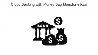 Cloud Banking With Money Bag Monotone Icon In Powerpoint Pptx Png And Editable Eps Format