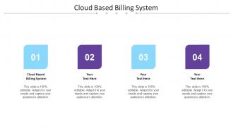 Cloud Based Billing System Ppt Powerpoint Presentation Summary Display Cpb