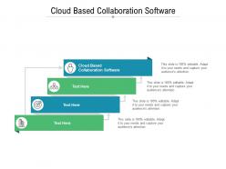 Cloud based collaboration software ppt powerpoint presentation slide download cpb