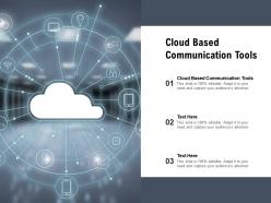 Cloud based communication tools ppt powerpoint presentation sample cpb