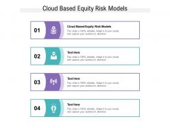 Cloud based equity risk models ppt powerpoint presentation portfolio samples cpb